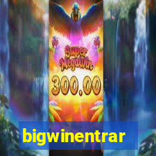 bigwinentrar