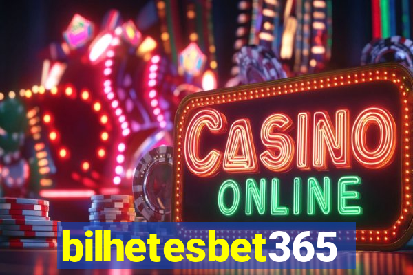 bilhetesbet365