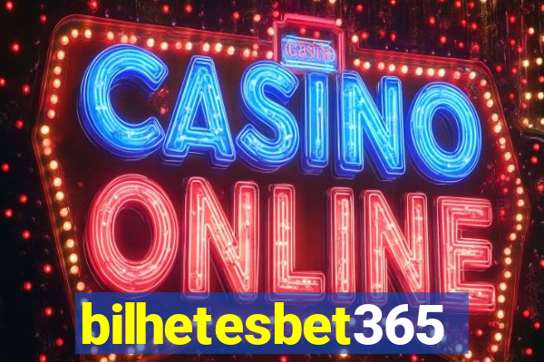 bilhetesbet365