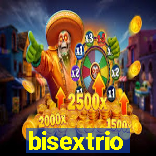 bisextrio