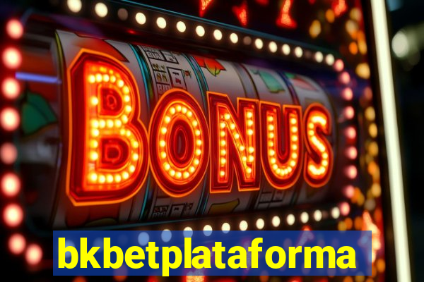 bkbetplataforma