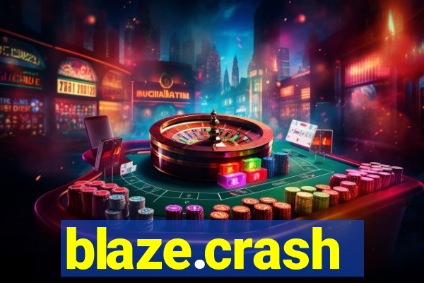 blaze.crash