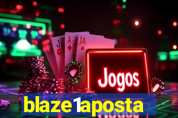 blaze1aposta