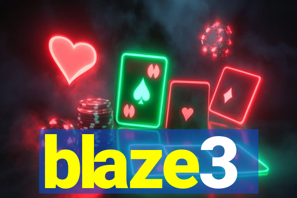 blaze3