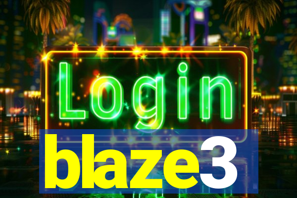 blaze3