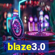 blaze3.0