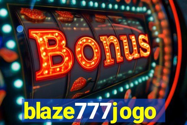 blaze777jogo