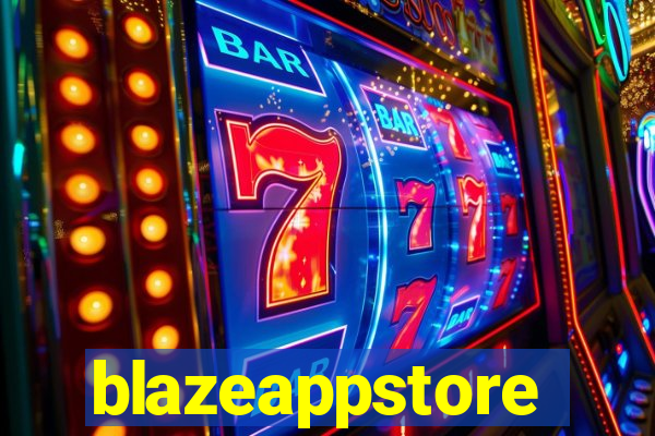 blazeappstore