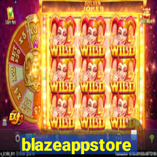 blazeappstore