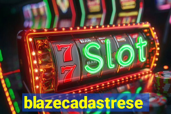 blazecadastrese