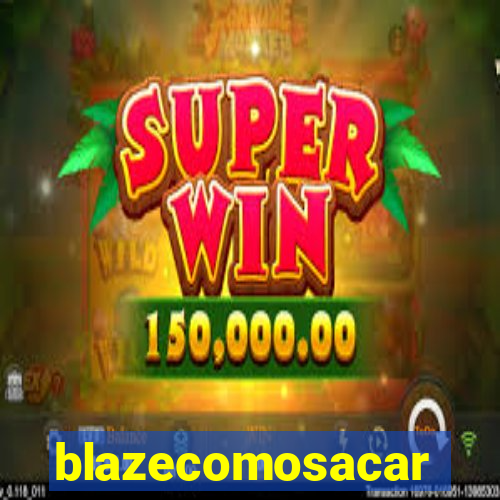 blazecomosacar