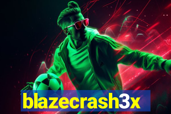 blazecrash3x