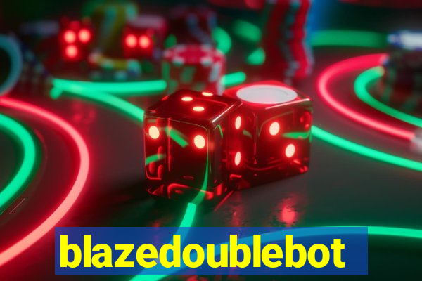 blazedoublebot