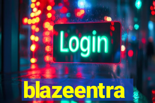 blazeentra