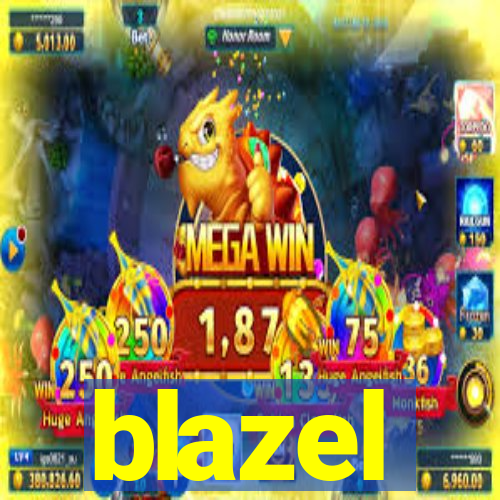 blazel