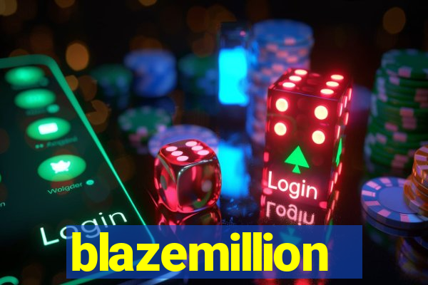 blazemillion