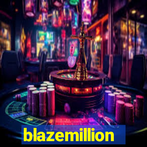 blazemillion