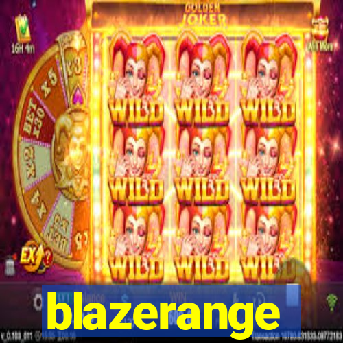 blazerange