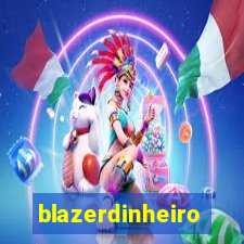 blazerdinheiro