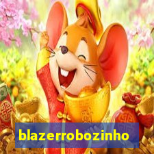 blazerrobozinho