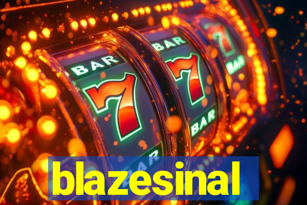 blazesinal