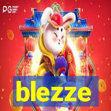 blezze