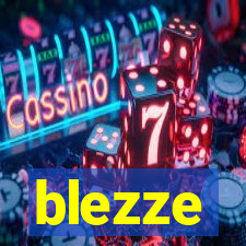 blezze