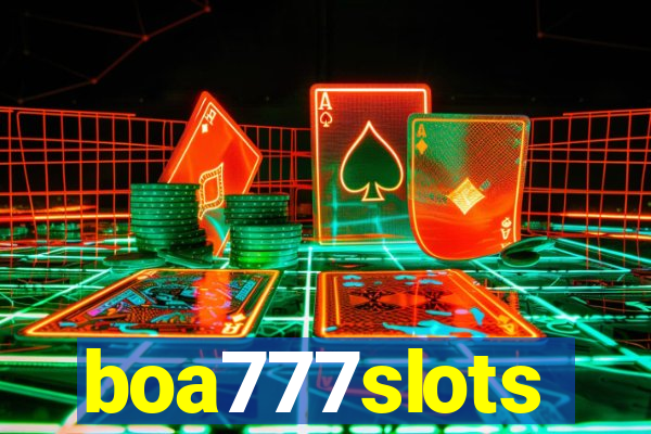 boa777slots