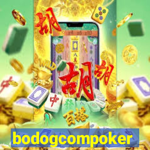 bodogcompoker