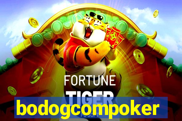 bodogcompoker