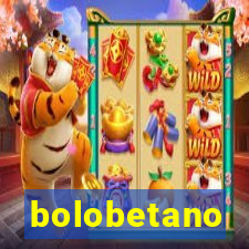 bolobetano