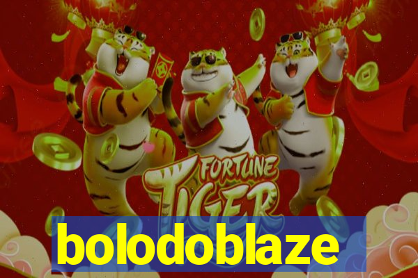 bolodoblaze