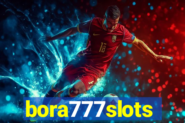 bora777slots