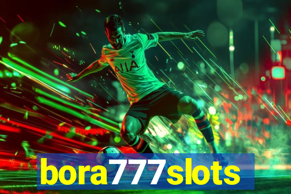 bora777slots