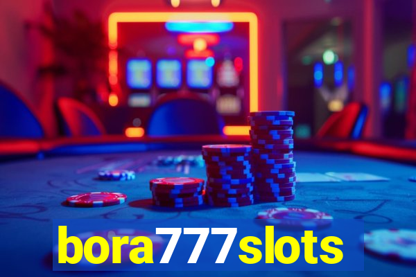 bora777slots