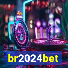 br2024bet