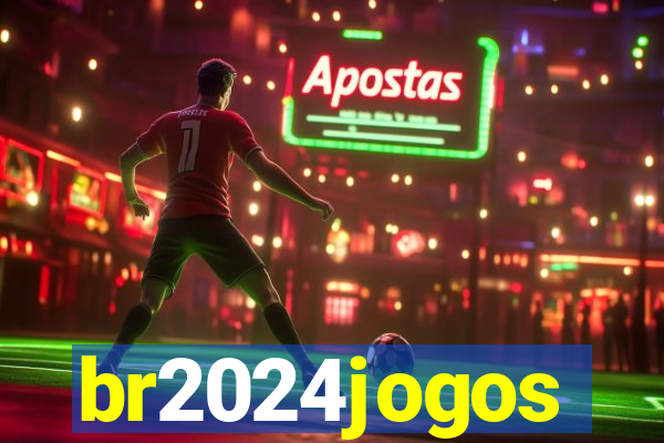 br2024jogos