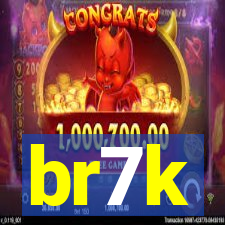 br7k