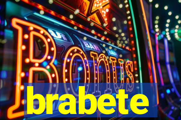 brabete