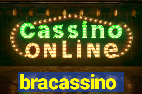 bracassino