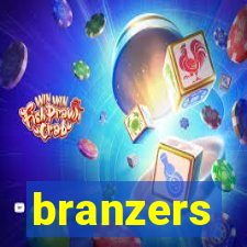 branzers