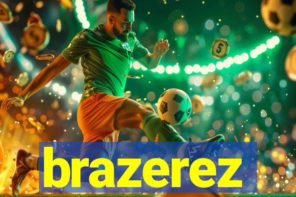 brazerez