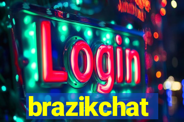 brazikchat