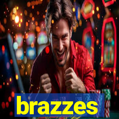 brazzes