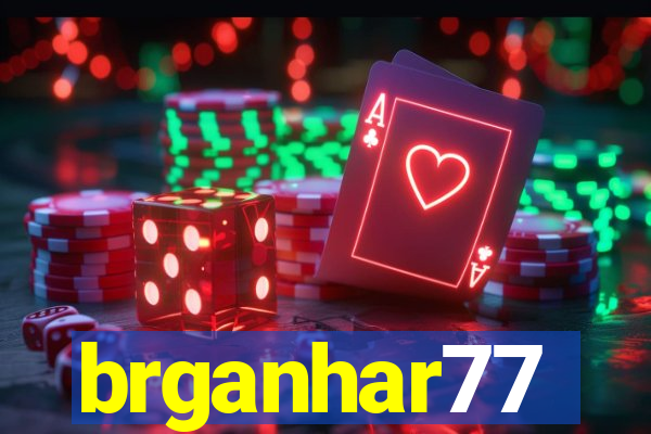 brganhar77