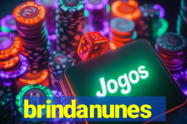 brindanunes