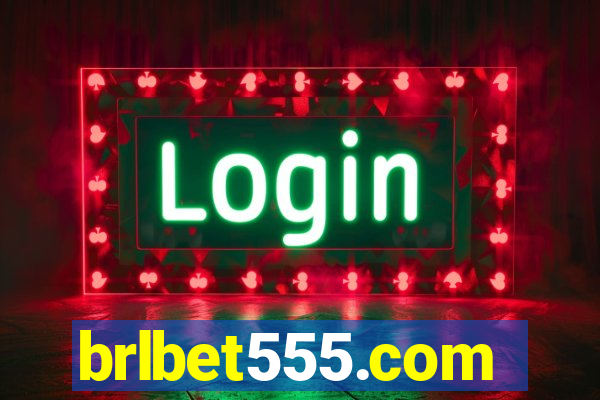 brlbet555.com