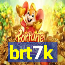 brt7k