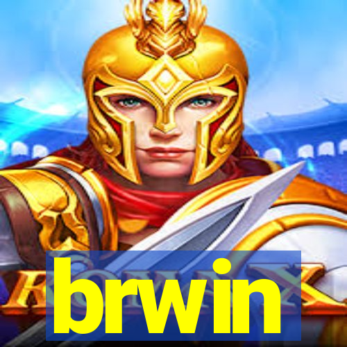 brwin