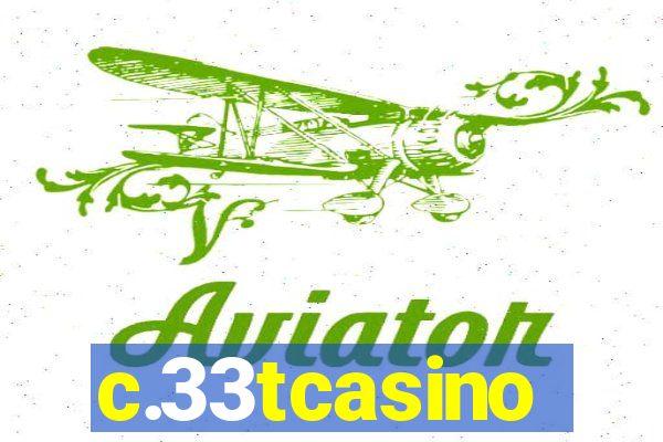 c.33tcasino